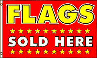 Flags Sold Here Flag