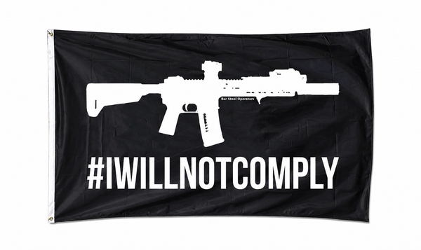 I Will Not Comply Flag