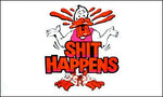 Sh*t Happens 36"x 60"